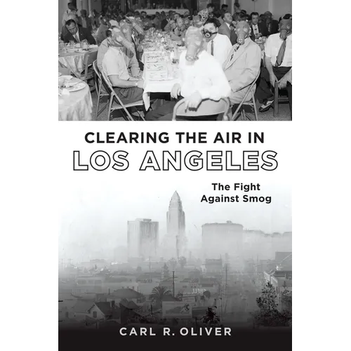 Clearing the Air in Los Angeles: The Fight Against Smog - Paperback