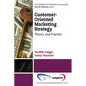 Customer-Oriented Marketing Strategy: Theory and Practice - Paperback