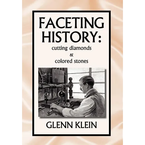 faceting history: cutting diamonds - Hardcover