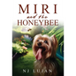 Miri and The Honeybee - Hardcover
