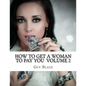 How To Get A Woman To Pay You Volume 2 - Paperback