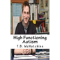 High Functioning Autism - Paperback