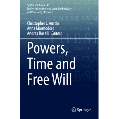 Powers, Time and Free Will - Paperback