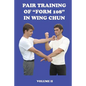 Pair training of "Form 108" in Wing Chun - Paperback