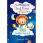 5-Minute Bed Time Stories: For Kids Ages 4-8 - Paperback