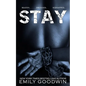 Stay - Paperback