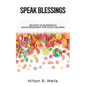 Speak Blessings - Paperback