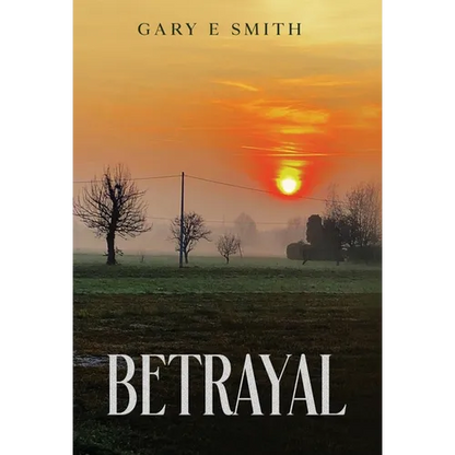 Betrayal - Hardcover