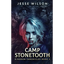 Camp Stonetooth - Paperback