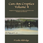 Can-Am Cryptics Volume 4: Designed to bring the fun of Cryptic Crosswords to more Canadians and Americans - Paperback
