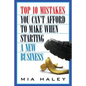 Top 10 Mistakes You Can't Afford to Make When Starting a New Business - Paperback
