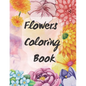 Flower Coloring Book - Paperback