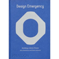 Design Emergency: Building a Better Future - Hardcover