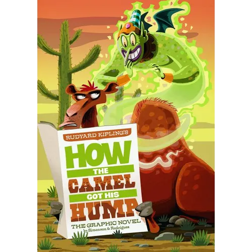 How the Camel Got His Hump: The Graphic Novel - Hardcover