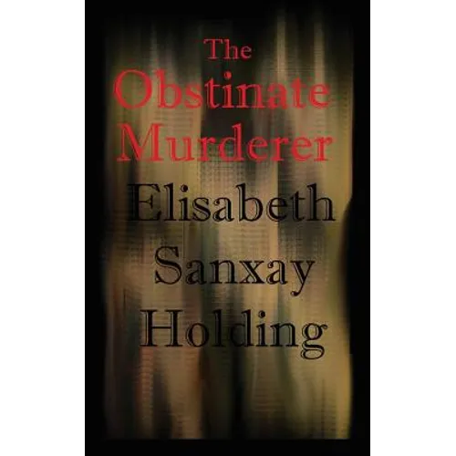 The Obstinate Murderer - Paperback