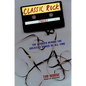 Classic Rock Stories: The Stories Behind the Greatest Songs of All Time - Paperback