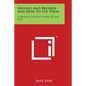 Needles And Brushes And How To Use Them: A Manual Of Fancy Work By Jane Eyre - Paperback