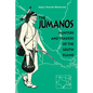 The Jumanos: Hunters and Traders of the South Plains - Paperback