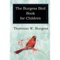 The Burgess Bird Book for Children - Paperback