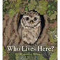 Who Lives Here? - Hardcover