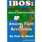 Ibos: Hebrew Exiles from Israel Reprint: Reprint - Paperback
