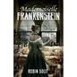 Mademoiselle Frankenstein - Paperback