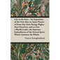 Life in the Stars - An Exposition of the View That on Some Planets of Some Star Exist Beings Higher Than Ourselves, and on One a World-Leader, the Sup - Paperback