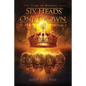 Six Heads One Crown - Paperback