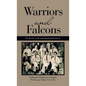 Warriors and Falcons: Life Sketches of 100 outstanding Kashmiri Doctors - Hardcover