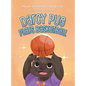 Darcy Pug Plays Basketball - Hardcover