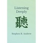 Listening Deeply - Paperback