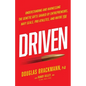 Driven: Understanding and Harnessing the Genetic Gifts Shared by Entrepreneurs, Navy SEALs, Pro Athletes, and Maybe YOU - Paperback