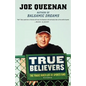 True Believers: The Tragic Inner Life of Sports Fans - Paperback
