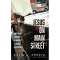 Jesus on Main Street: Good News through Community Economic Development - Hardcover