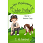 Episode 1: Summer Camp: The Epic Misadventures of Caden Parker - Paperback