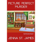 Picture Perfect Murder - Paperback