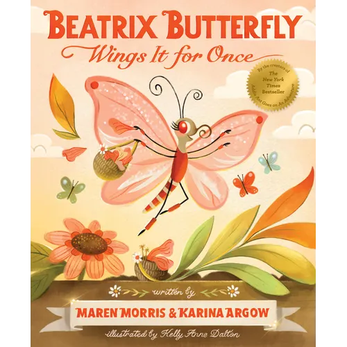 Beatrix Butterfly Wings It for Once - Hardcover