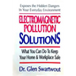 Electromagnetic Pollution Solutions - Paperback