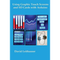 Using Graphic Touch Screens and SD Cards with Arduino - Paperback
