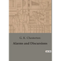 Alarms and Discursions: Explorations of Art, Society, and the Human Condition - Paperback