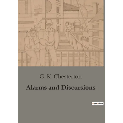 Alarms and Discursions: Explorations of Art, Society, and the Human Condition - Paperback
