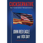 Cuckservative: How "Conservatives" Betrayed America - Paperback