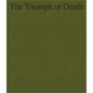Cecily Brown: The Triumph of Death - Hardcover