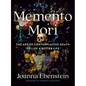 Memento Mori: The Art of Contemplating Death to Live a Better Life - Hardcover