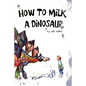 How To Milk A Dinosaur - Paperback