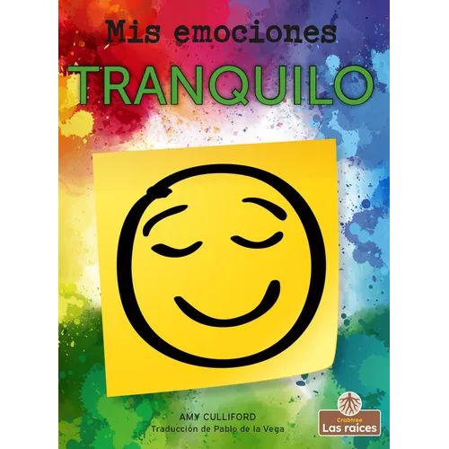 Tranquilo (Calm) - Library Binding