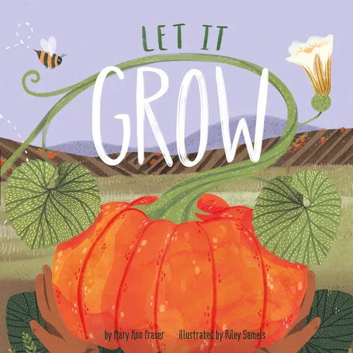 Let It Grow - Hardcover