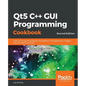Qt5 C++ GUI Programming Cookbook, Second Edition - Paperback