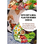 Keto Diet & Meal Plan for Women Over 50: Over 100 Ketogenic Recipes, Proven Weight loss Tips and 4Weeks Meal to Lose Weight and Stay Fit as You Age - Paperback