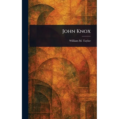 John Knox - Hardcover
